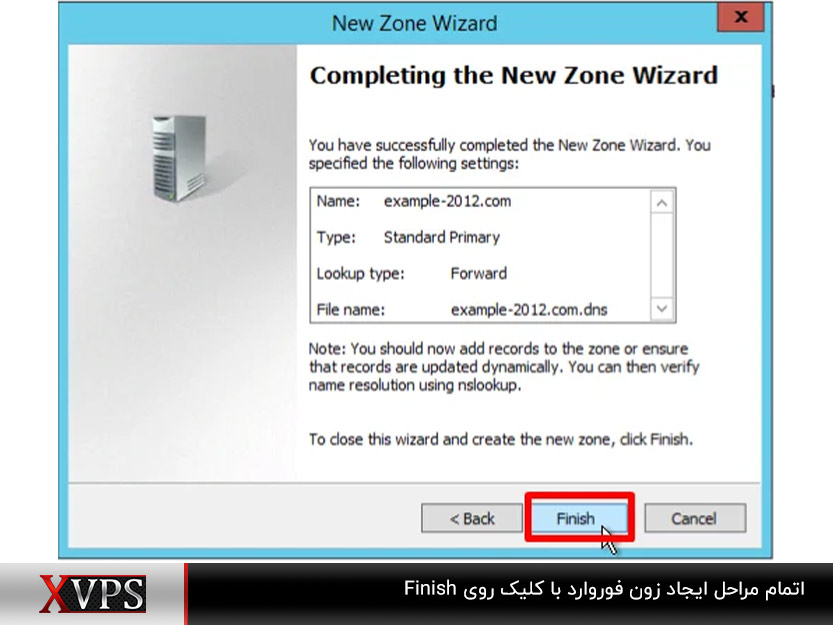 اتمام مراحل ایجاد زون فوروارد با کلیک روی Finish